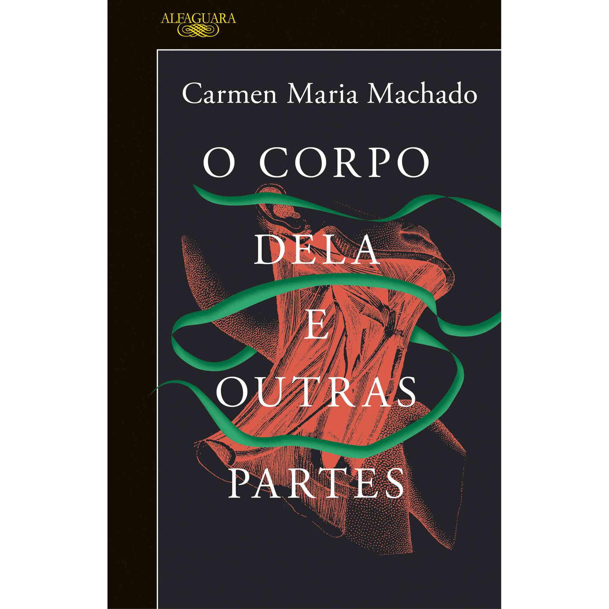 O Corpo Dela e Outras Partes de Carmen Maria Machado