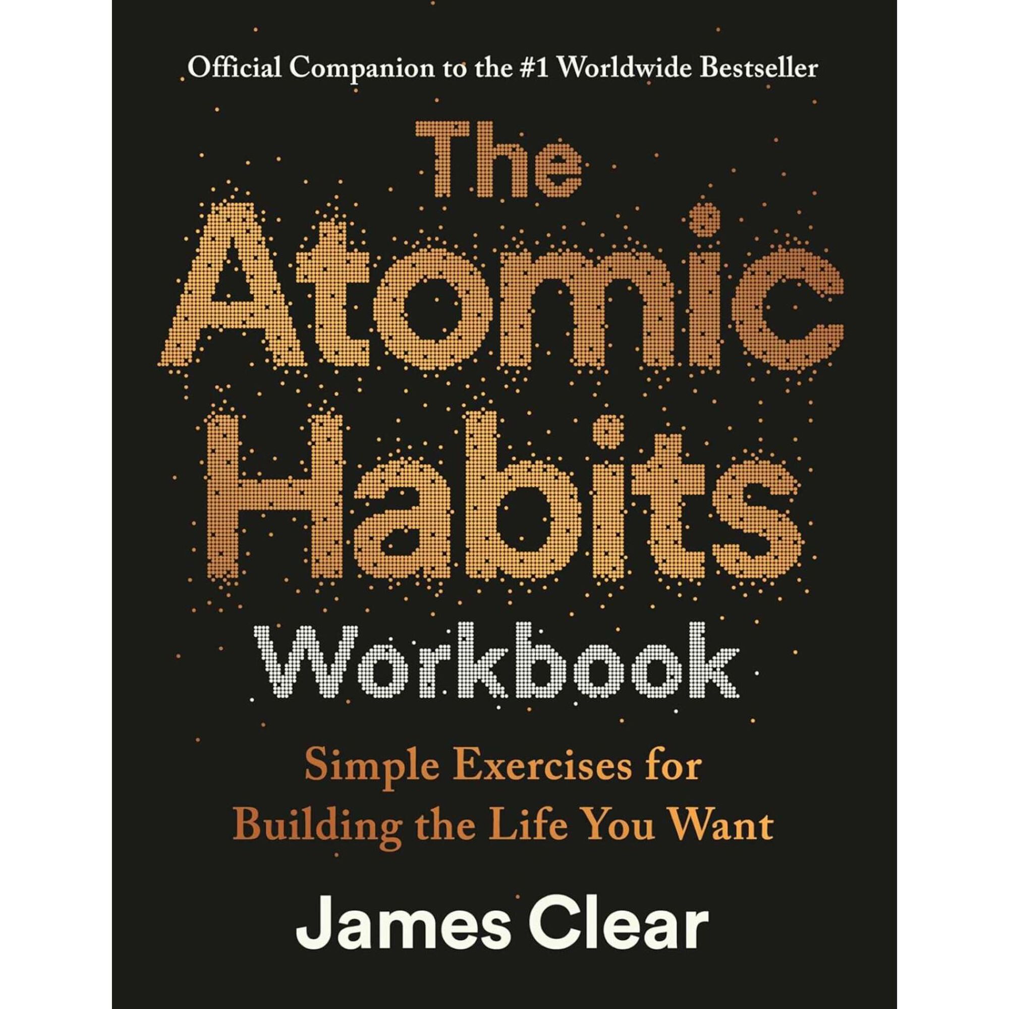 The Atomic Habits Workbook