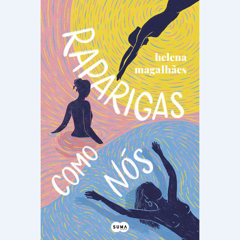 Raparigas Como Nós de Helena Magalhães
