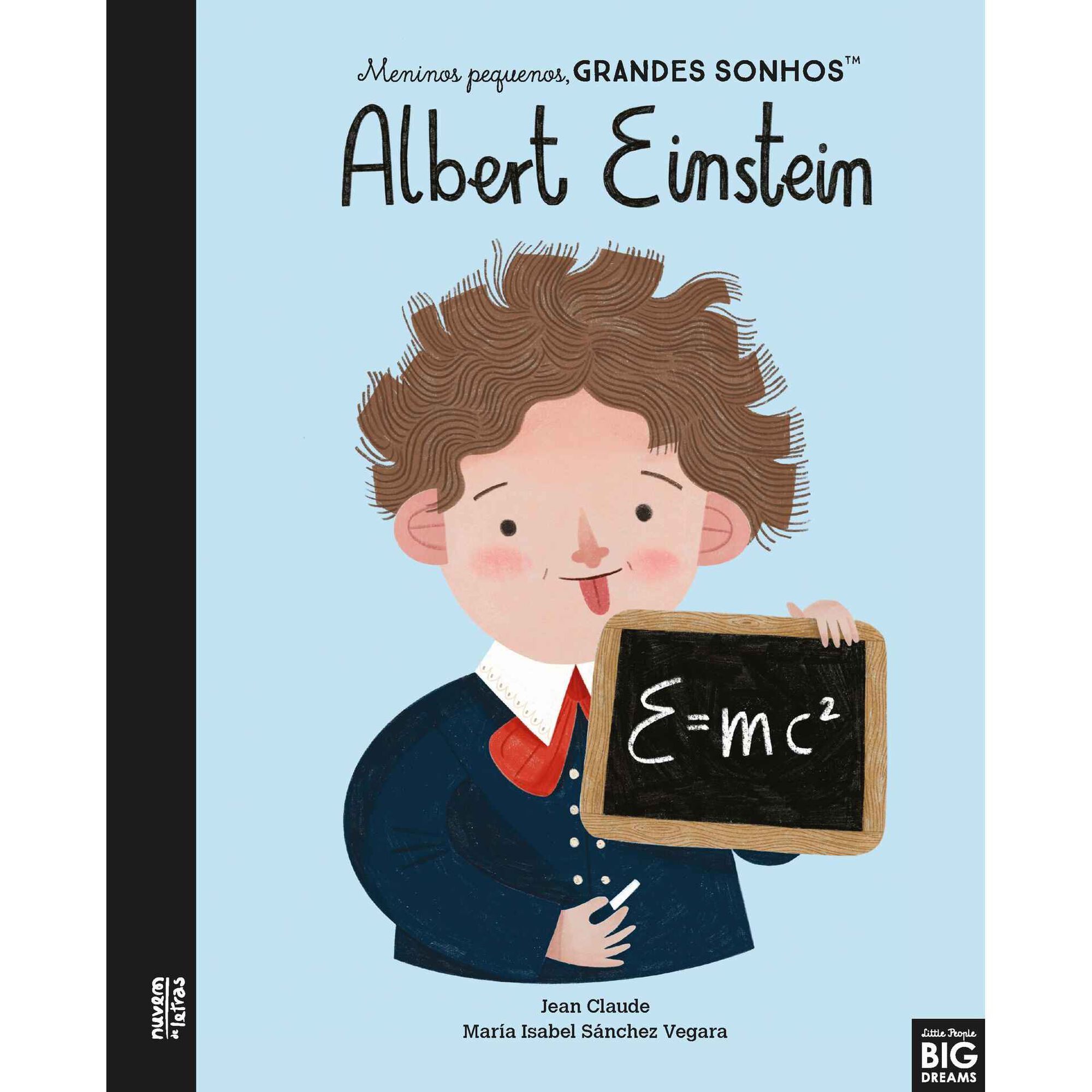 Meninos Pequenos, Grandes Sonhos - Albert Einstein Meninos Pequenos, Grandes Sonhos - Albert Einstein