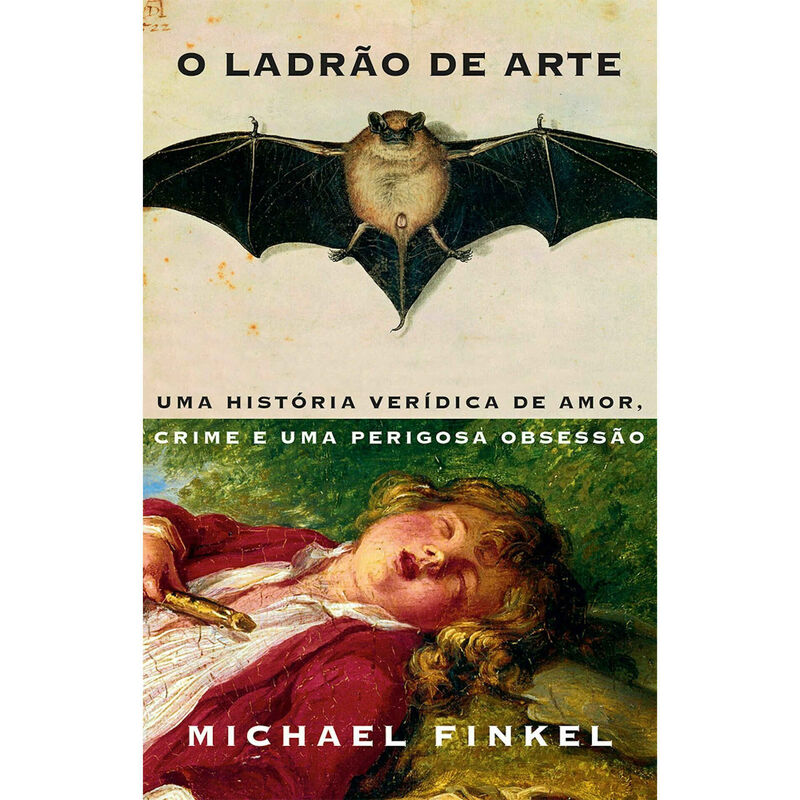 O Ladrão de Arte de Michael Finkel