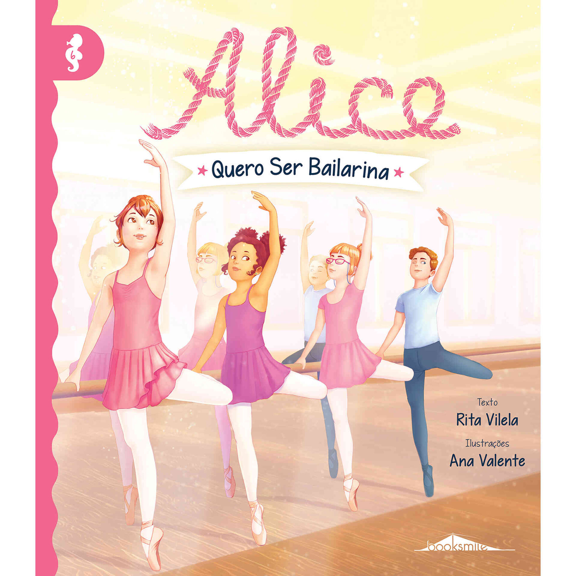 Alice N&ordm; 6 - Quero Ser Bailarina