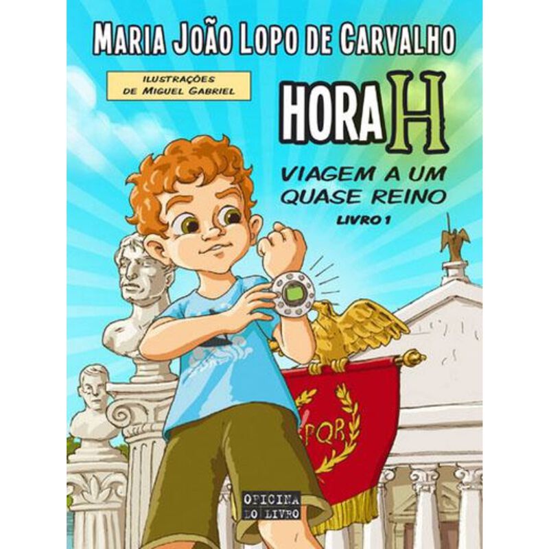 Hora H N.º 1 - Viagem a Um Quase Reino de Maria João Lopo de Carvalho