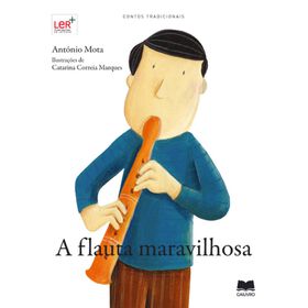 A Flauta Maravilhosa de Ant&oacute;nio Mota