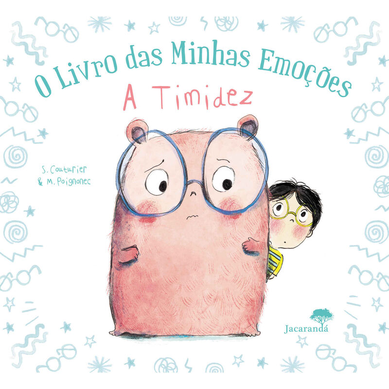 O Livro das Minhas Emoções - A Timidez de Stéphanie Couturier e Maurèen Poignonec