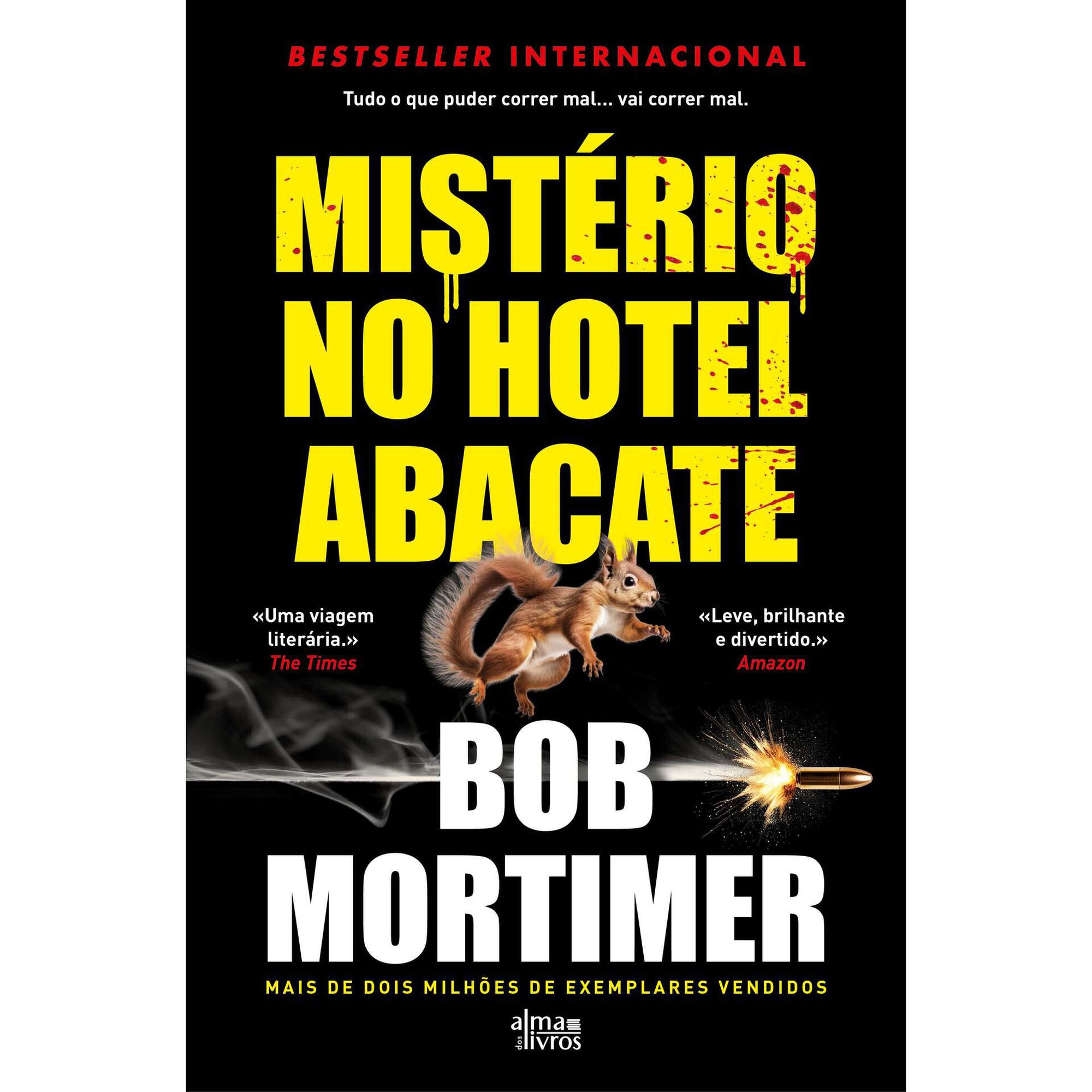 Mist&eacute;rio no Hotel Abacate de Bob Mortimer