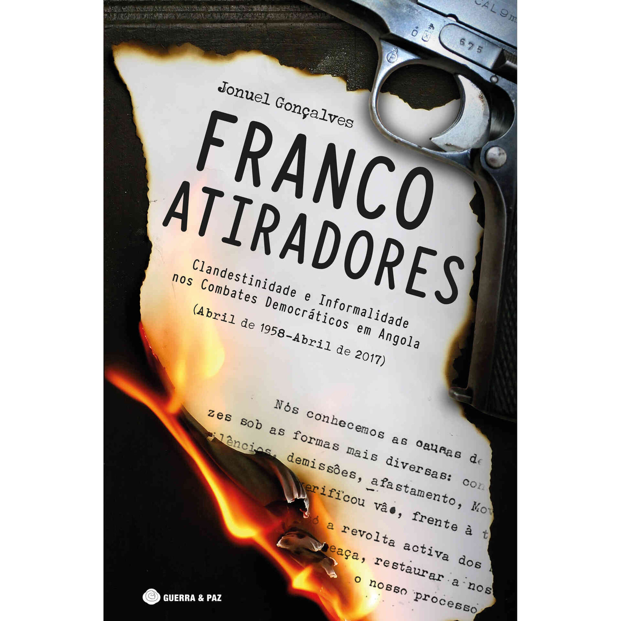 Franco-Atiradores de Jonuel Gon&ccedil;alves