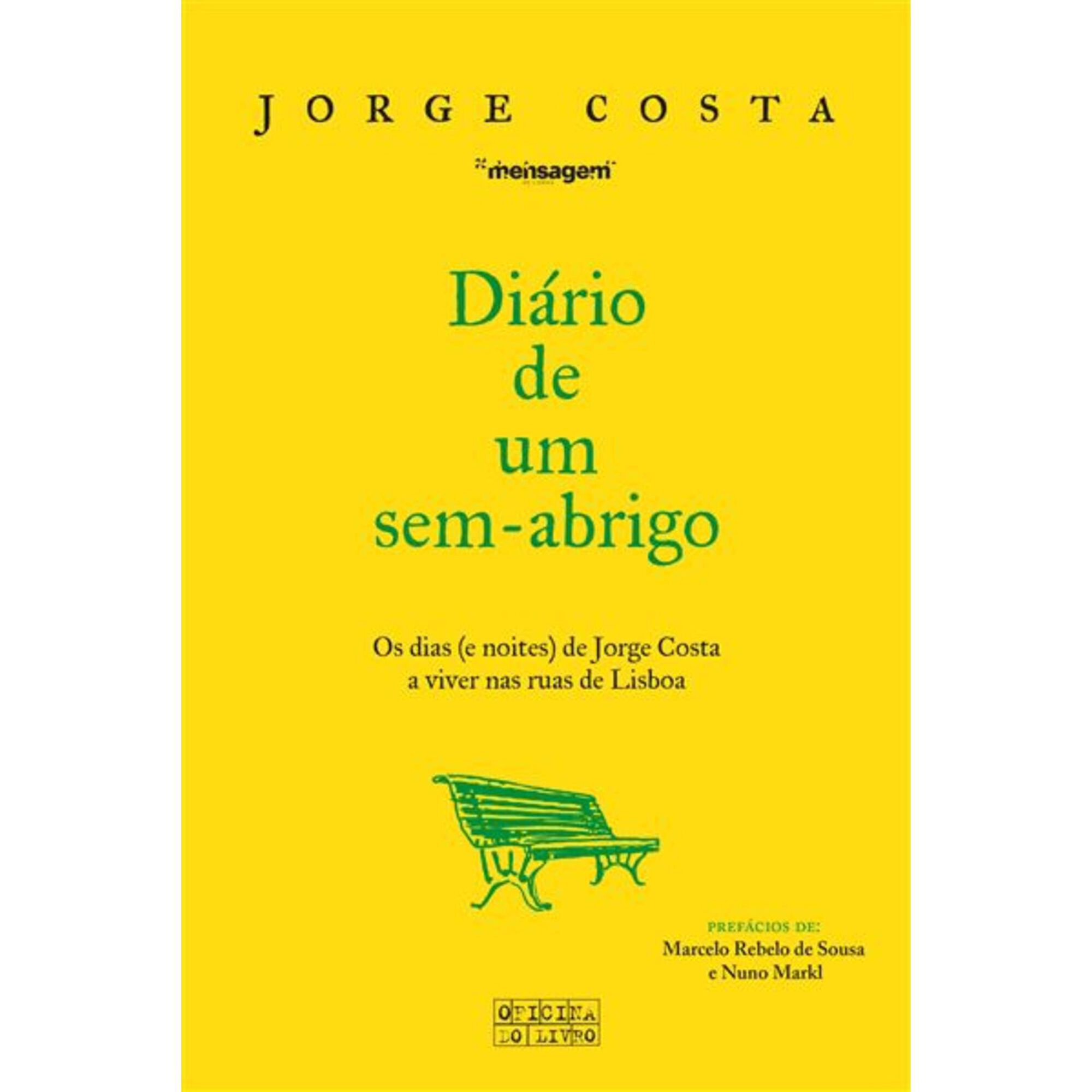 Diário de um Sem-Abrigo Diário de um Sem-Abrigo
