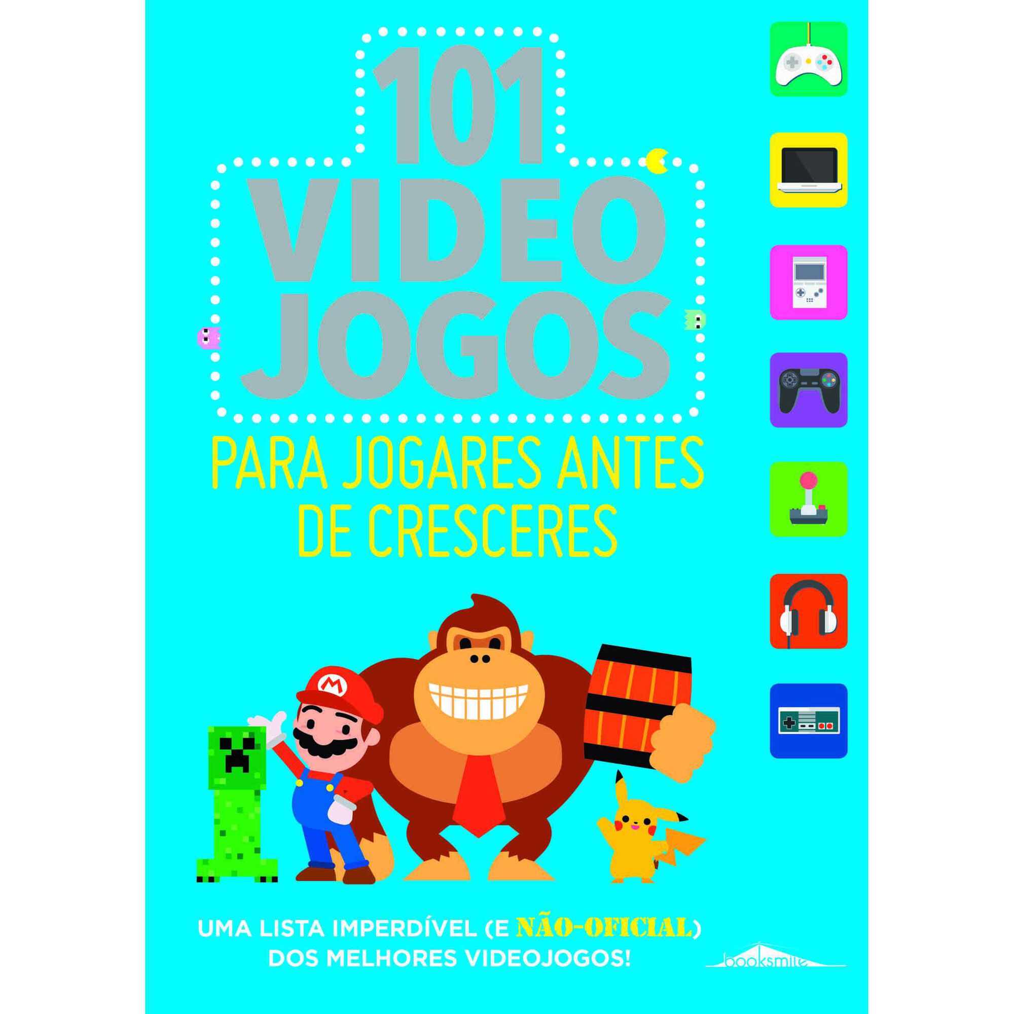 101 Videojogos para Jogares Antes de Cresceres