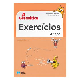 A Gram&aacute;tica - Exerc&iacute;cios - 4&ordm; Ano