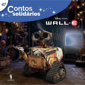 Contos Solid&aacute;rios 47 - Wall-E