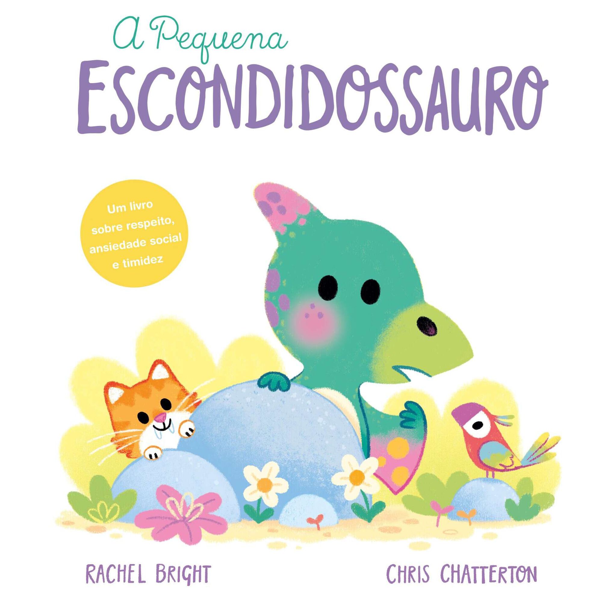 A Pequena Escondidossauro de Rachel Bright