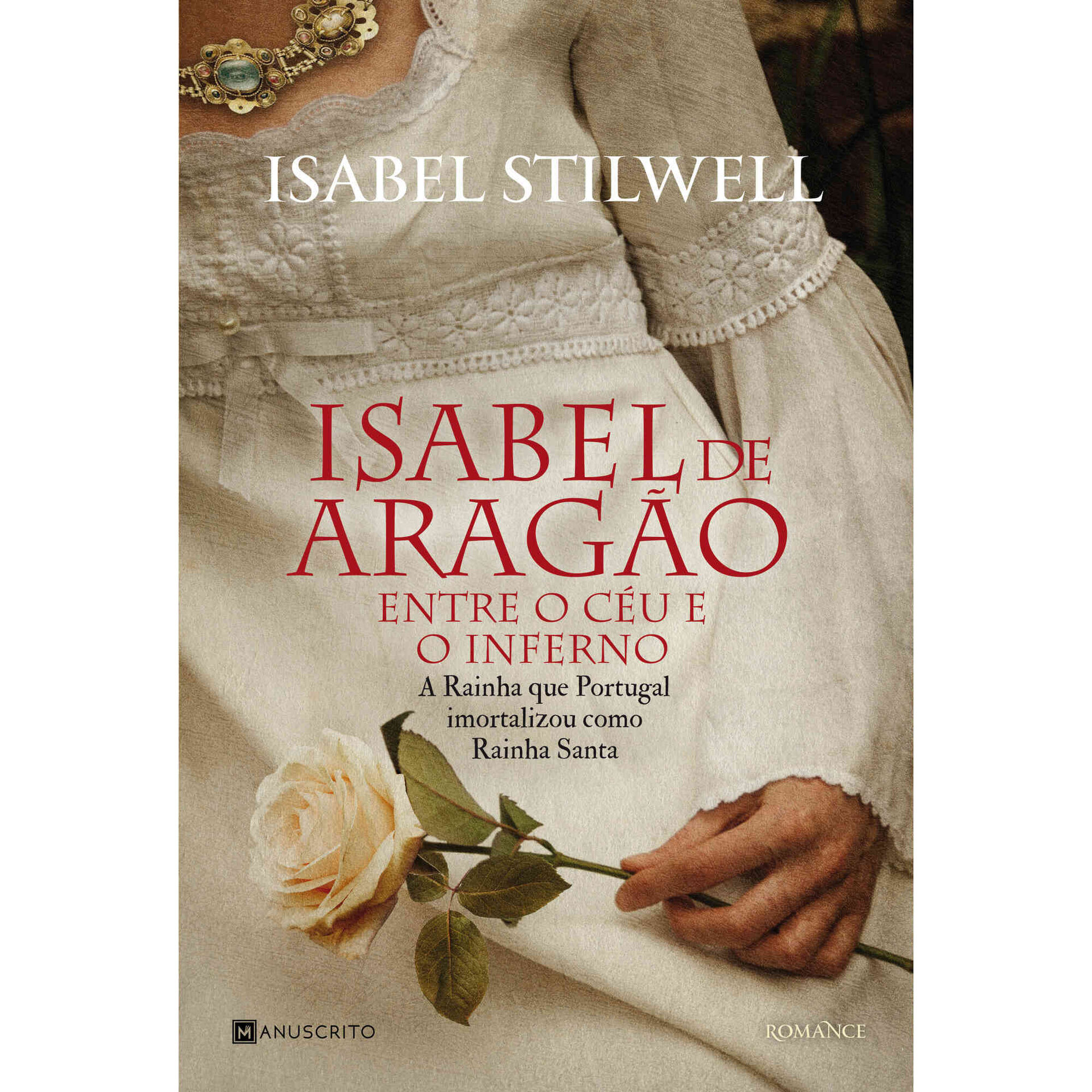 Isabel de Aragão - Entre o Céu e o Inferno Isabel de Aragão - Entre o Céu e o Inferno