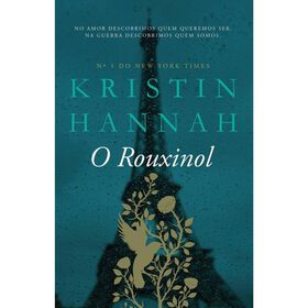 O Rouxinol de Kristin Hannah