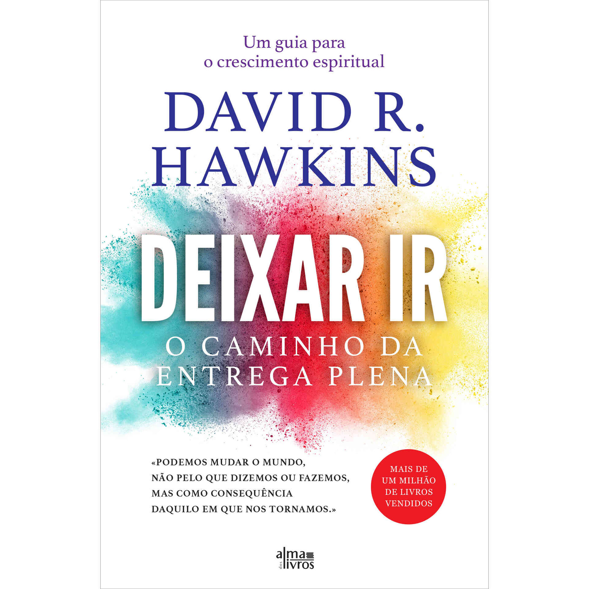 Deixar Ir de David R. Hawkins