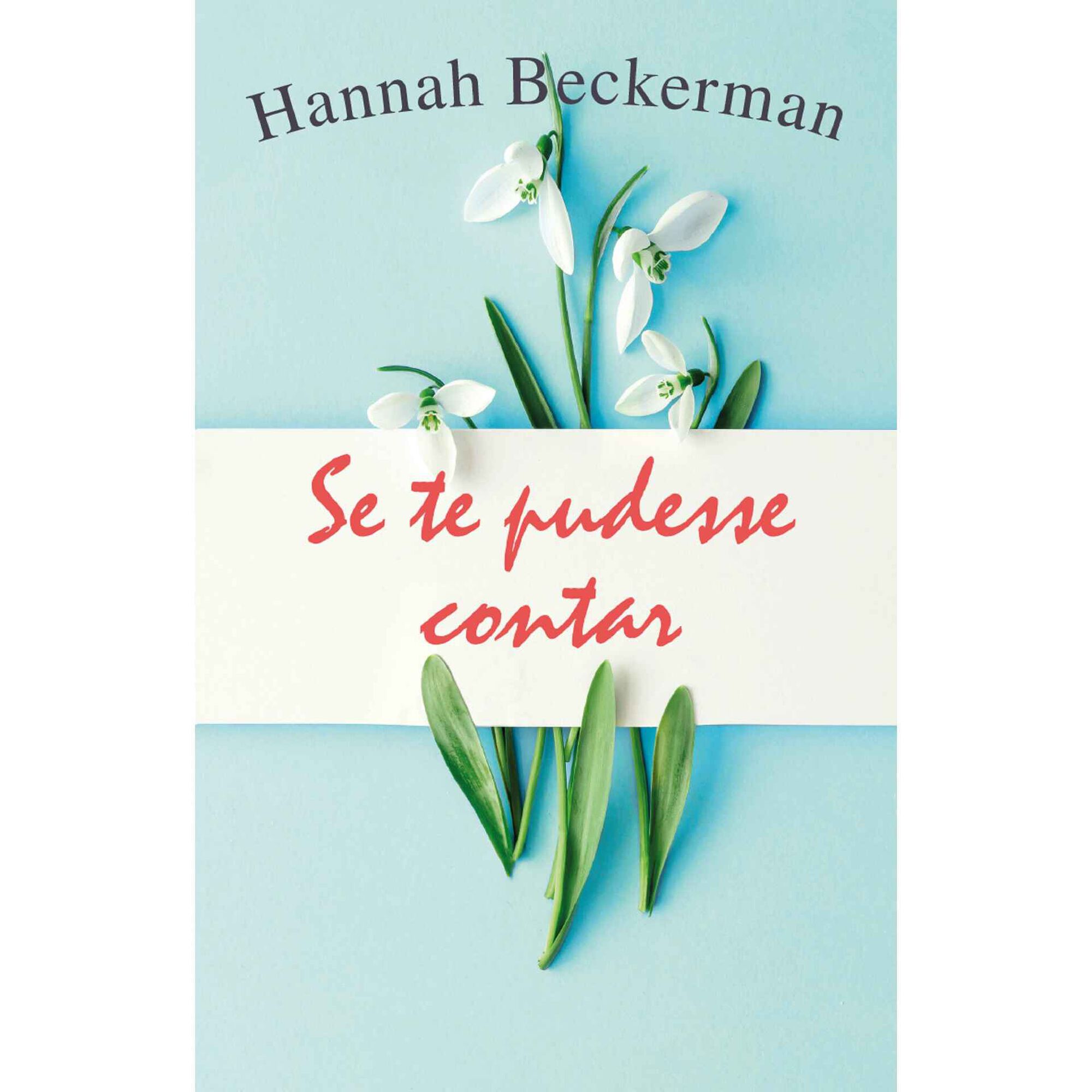 Se te Pudesse Contar de Hannah Beckerman