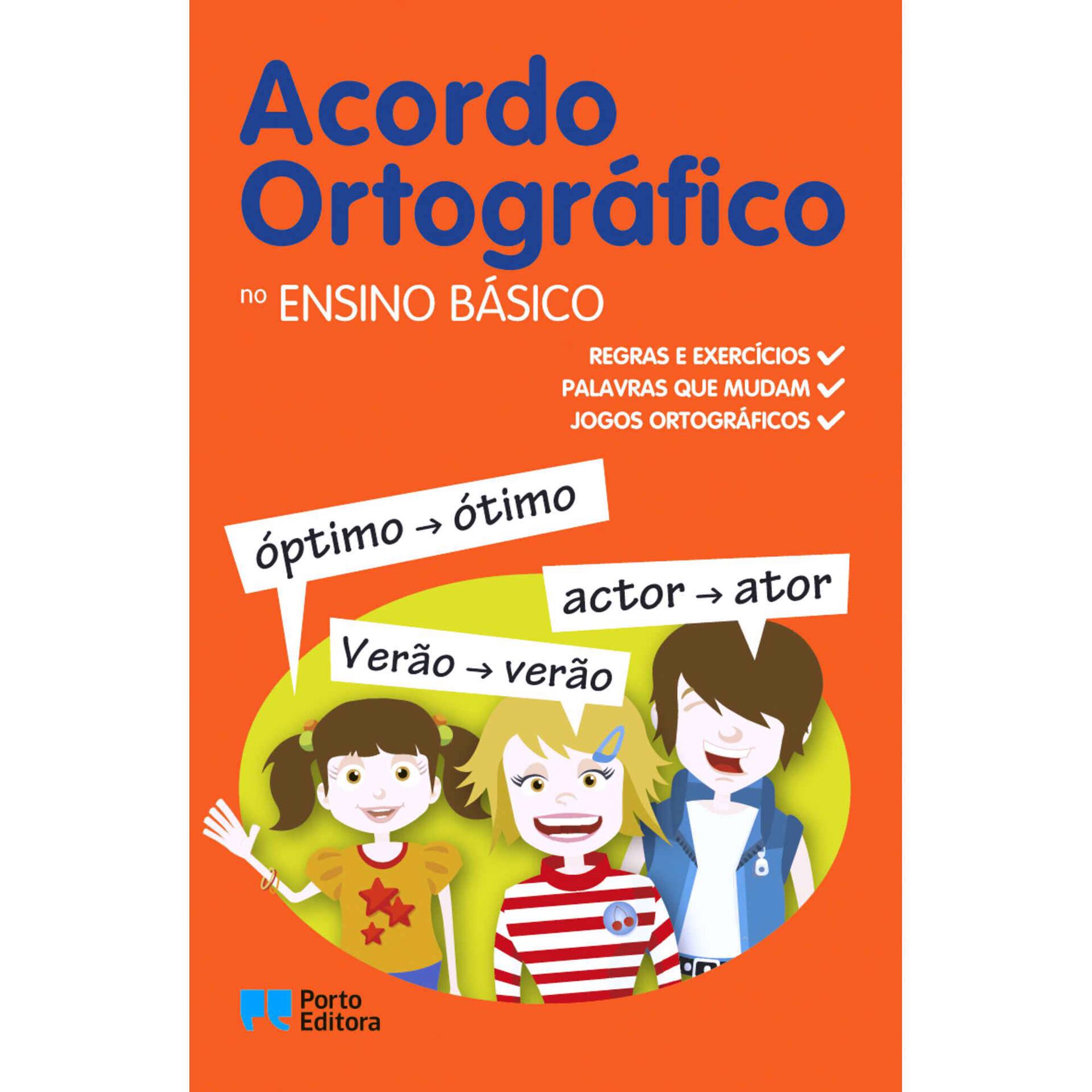 Acordo Ortogr&aacute;fico no Ensino B&aacute;sico