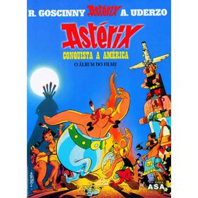 Ast&eacute;rix Conquista a Am&eacute;rica de Ren&eacute; Goscinny e Albert Uderzo
