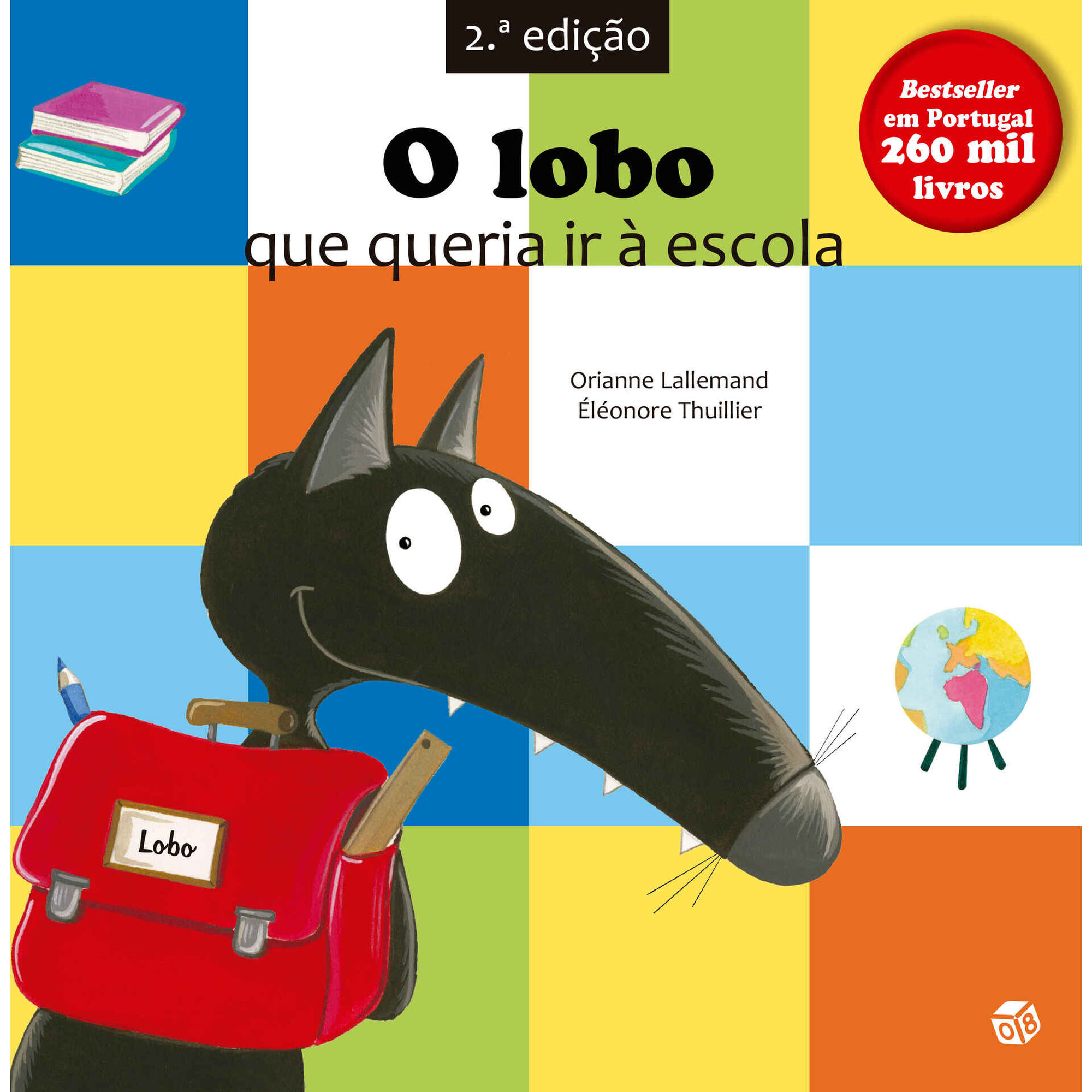 O Lobo que Queria Ir &agrave; Escola de Orianne Lallemand