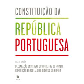 Constitui&ccedil;&atilde;o da Rep&uacute;blica Portuguesa de Texto