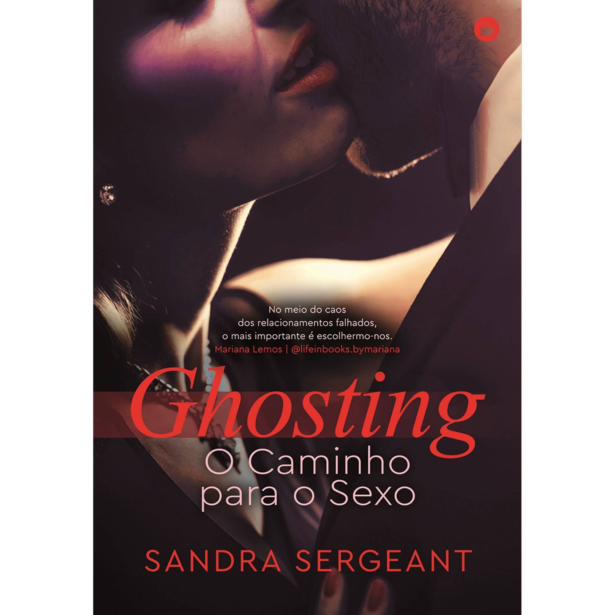 Ghosting - O Caminho para o Sexo de Sandra Sergeant