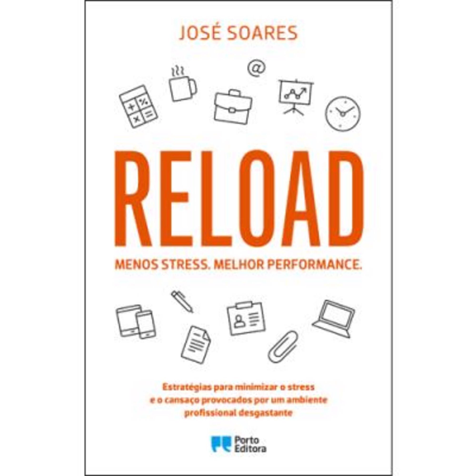 Reload. Menos stress. Melhor performance.