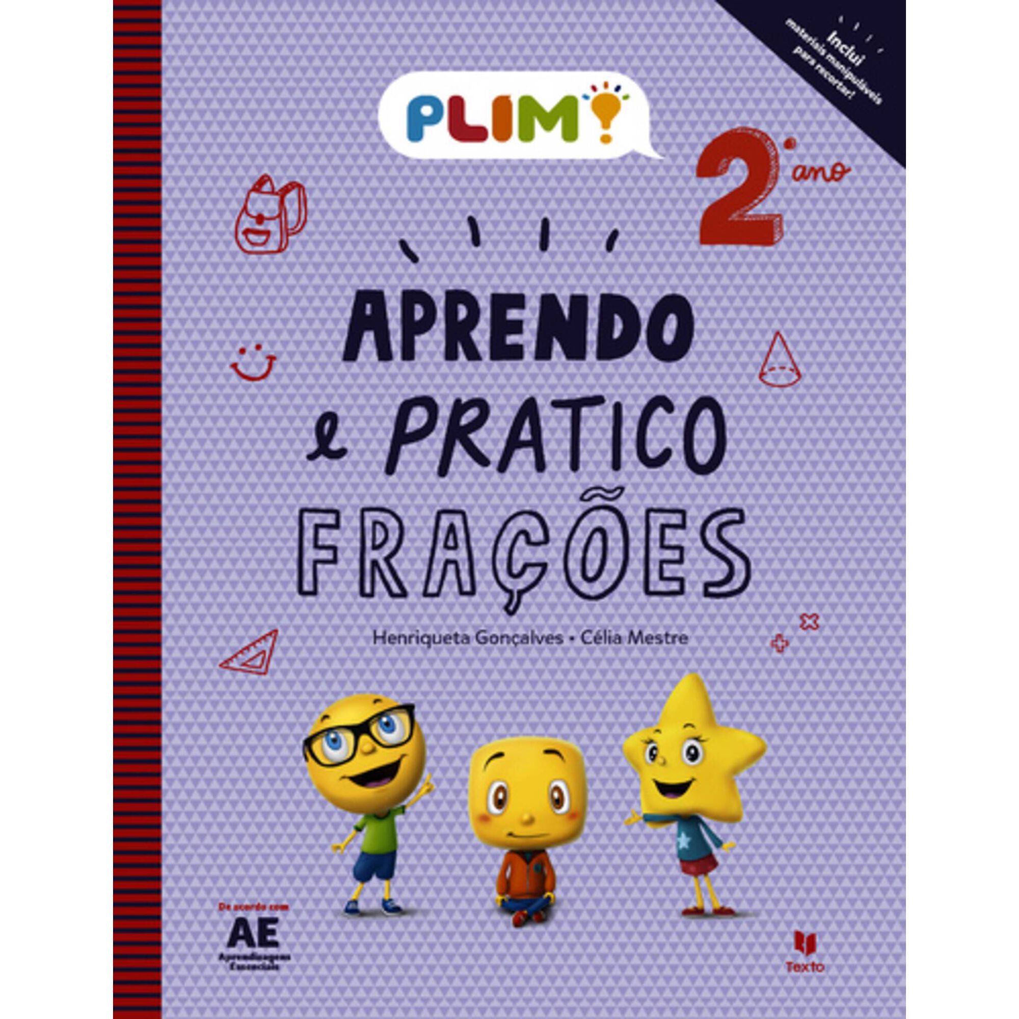 Plim! Aprendo e Pratico Fra&ccedil;&otilde;es - 2&ordm; Ano de Texto Editora