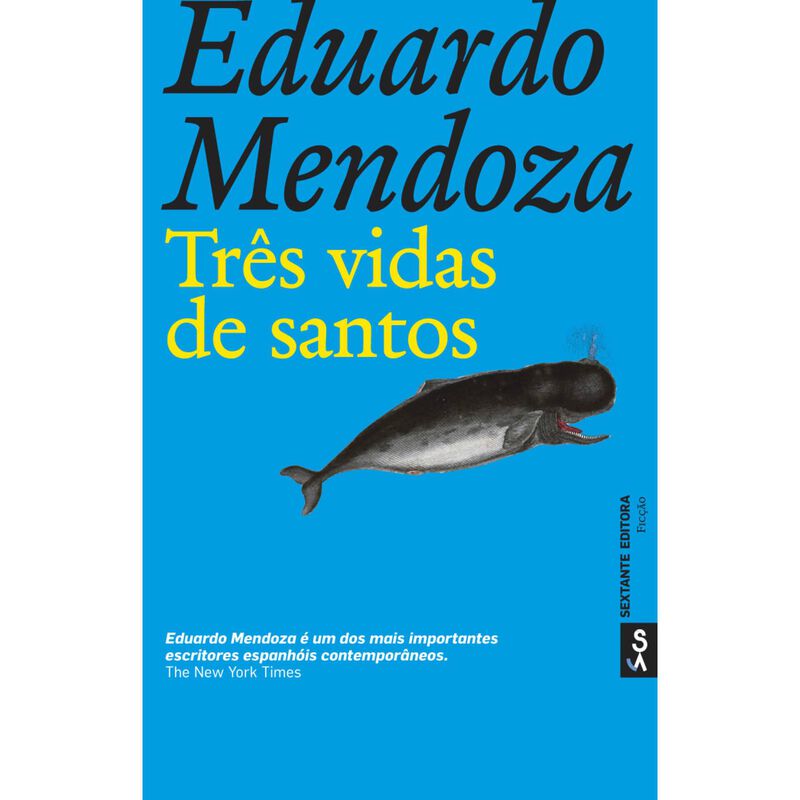 Três vidas de santos de Eduardo Mendoza