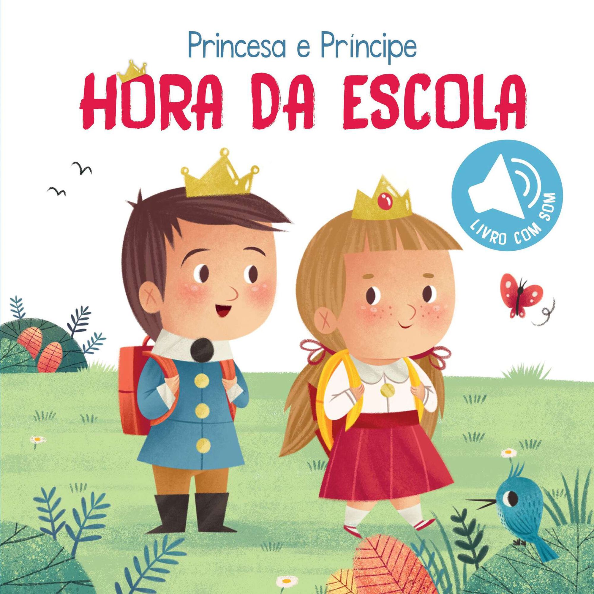 Princesa e Pr&iacute;ncipe - Hora da Escola