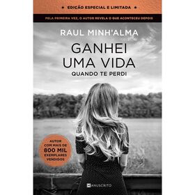 Ganhei uma Vida Quando Te Perdi de Raul Minh'alma