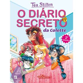 - O Di&aacute;rio Secreto da Colette de Tea Stilton