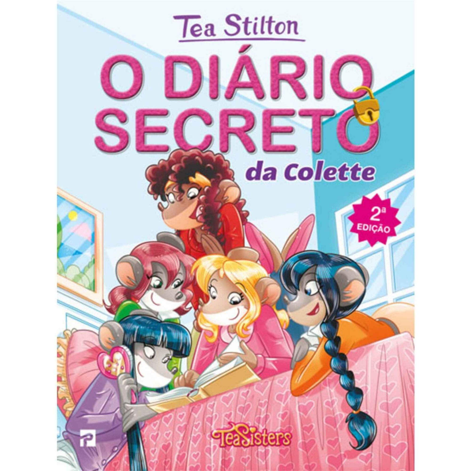 Tea Stilton - O Diário Secreto da Colette Tea Stilton - O Diário Secreto da Colette