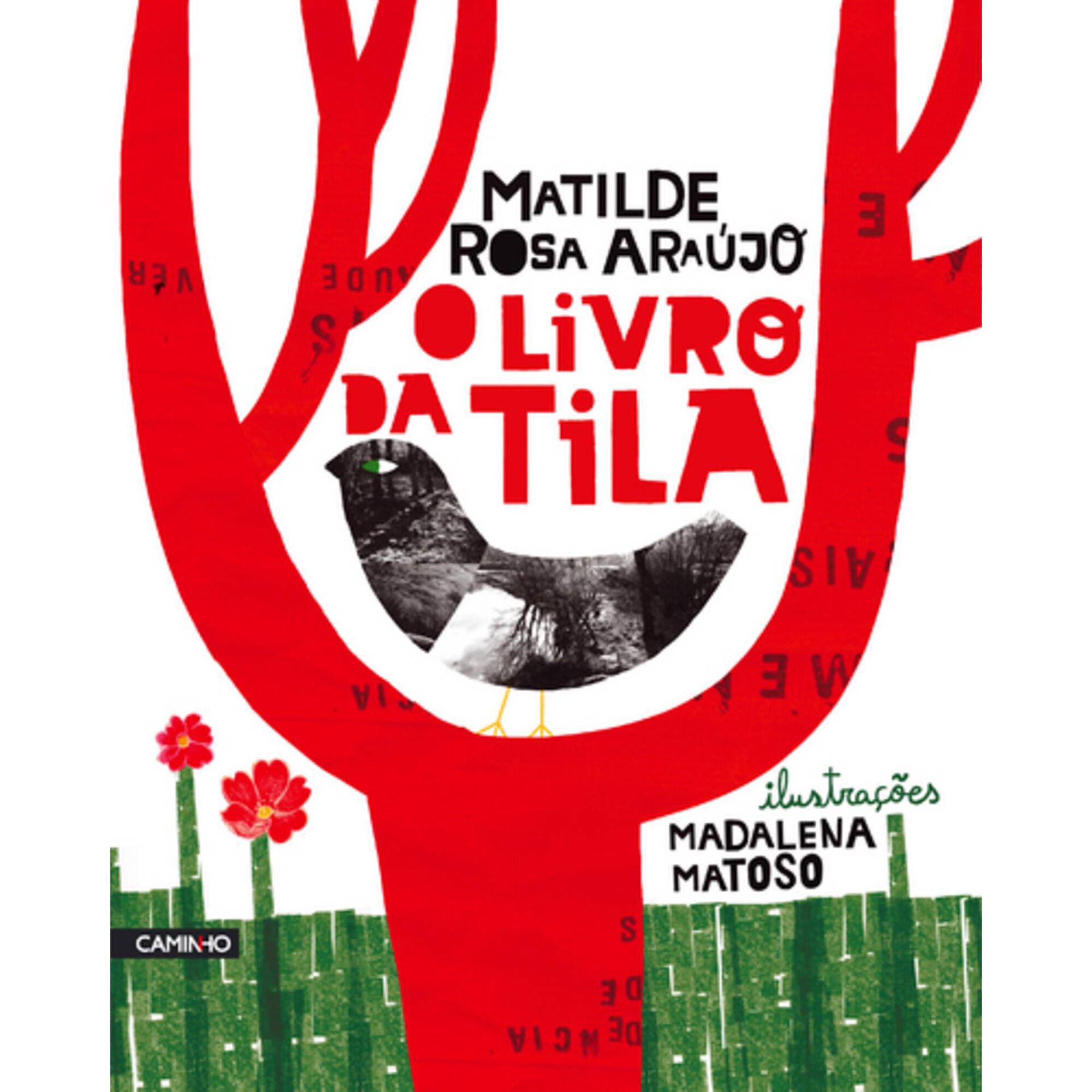 O Livro da Tila de Matilde Rosa Ara&uacute;jo