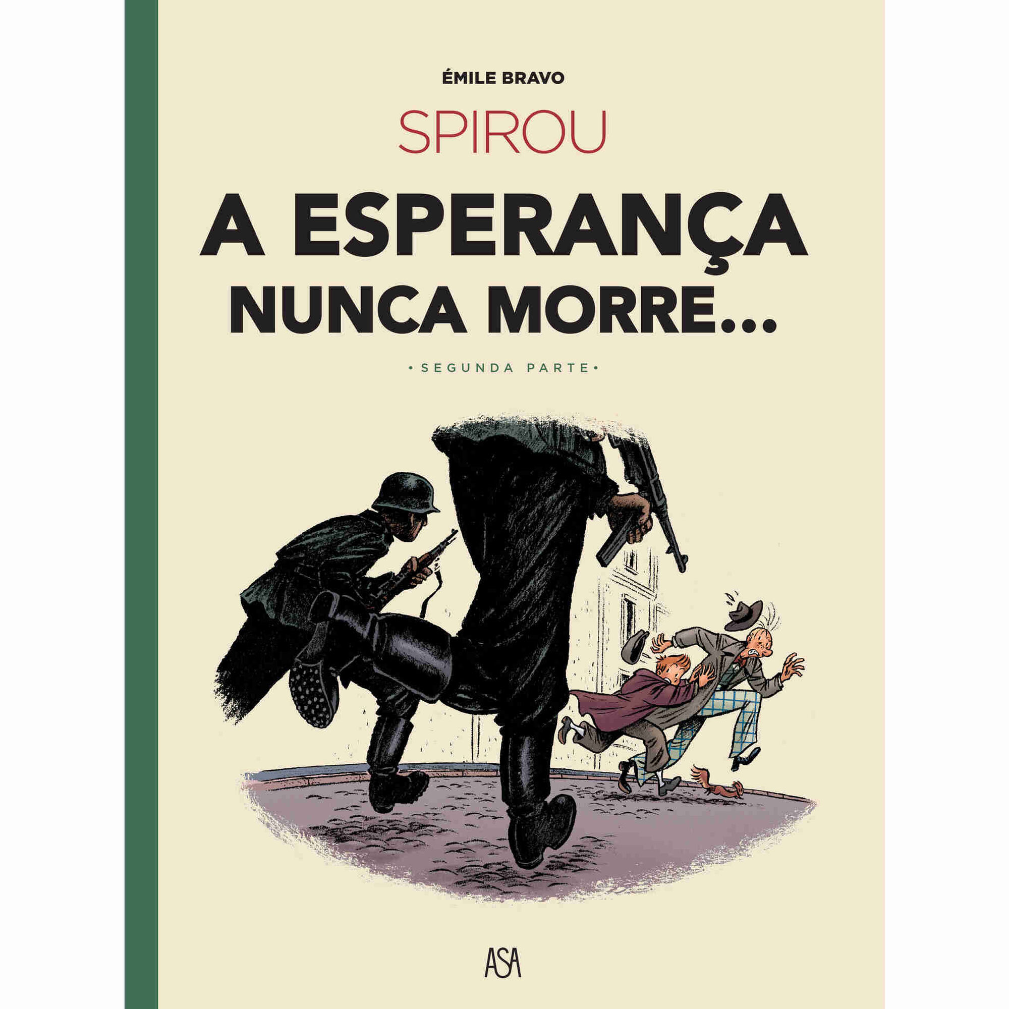 Spirou - A Esperança Nunca Morre... (2ª Parte)