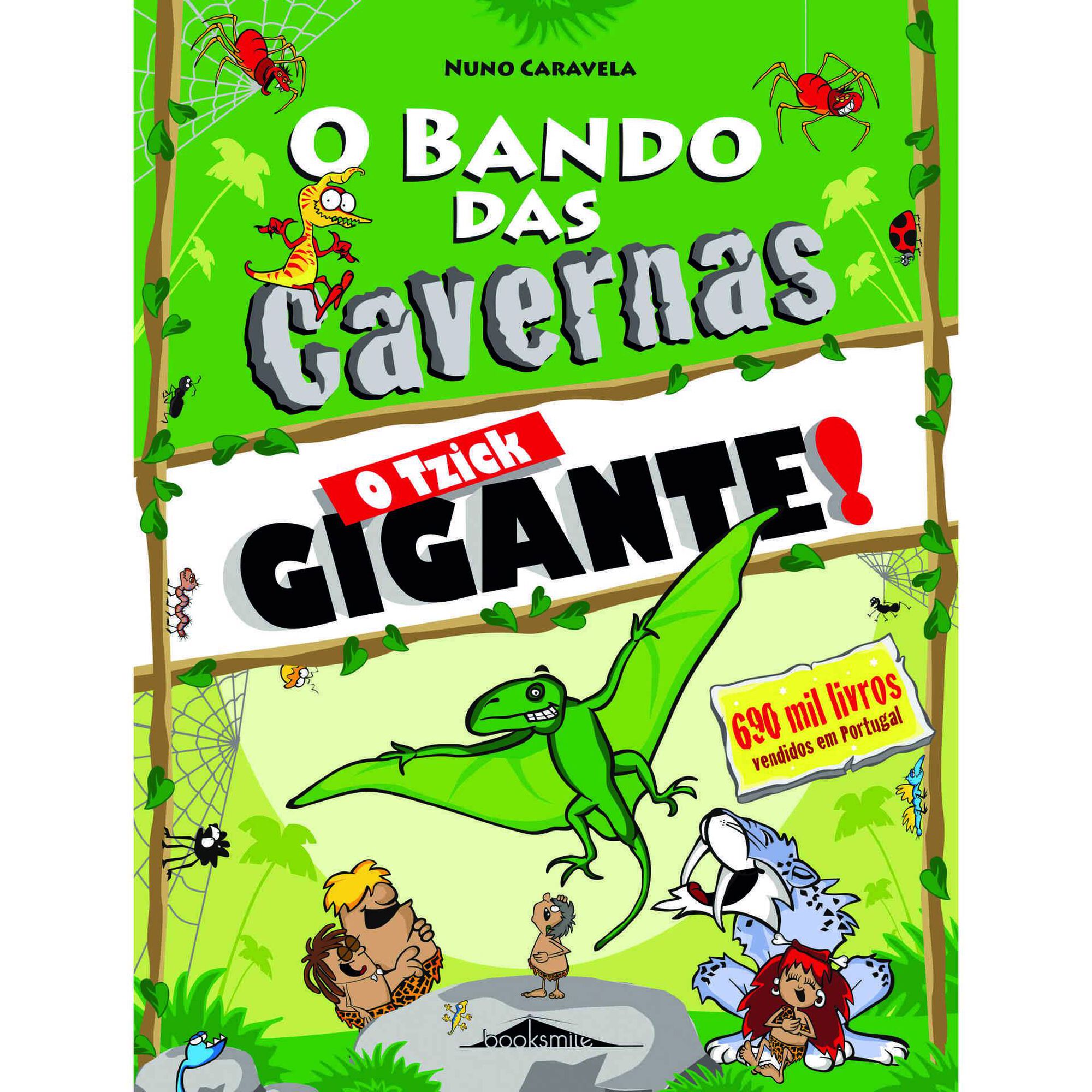 O Bando das Cavernas Nº 31 - O Tzick Gigante!