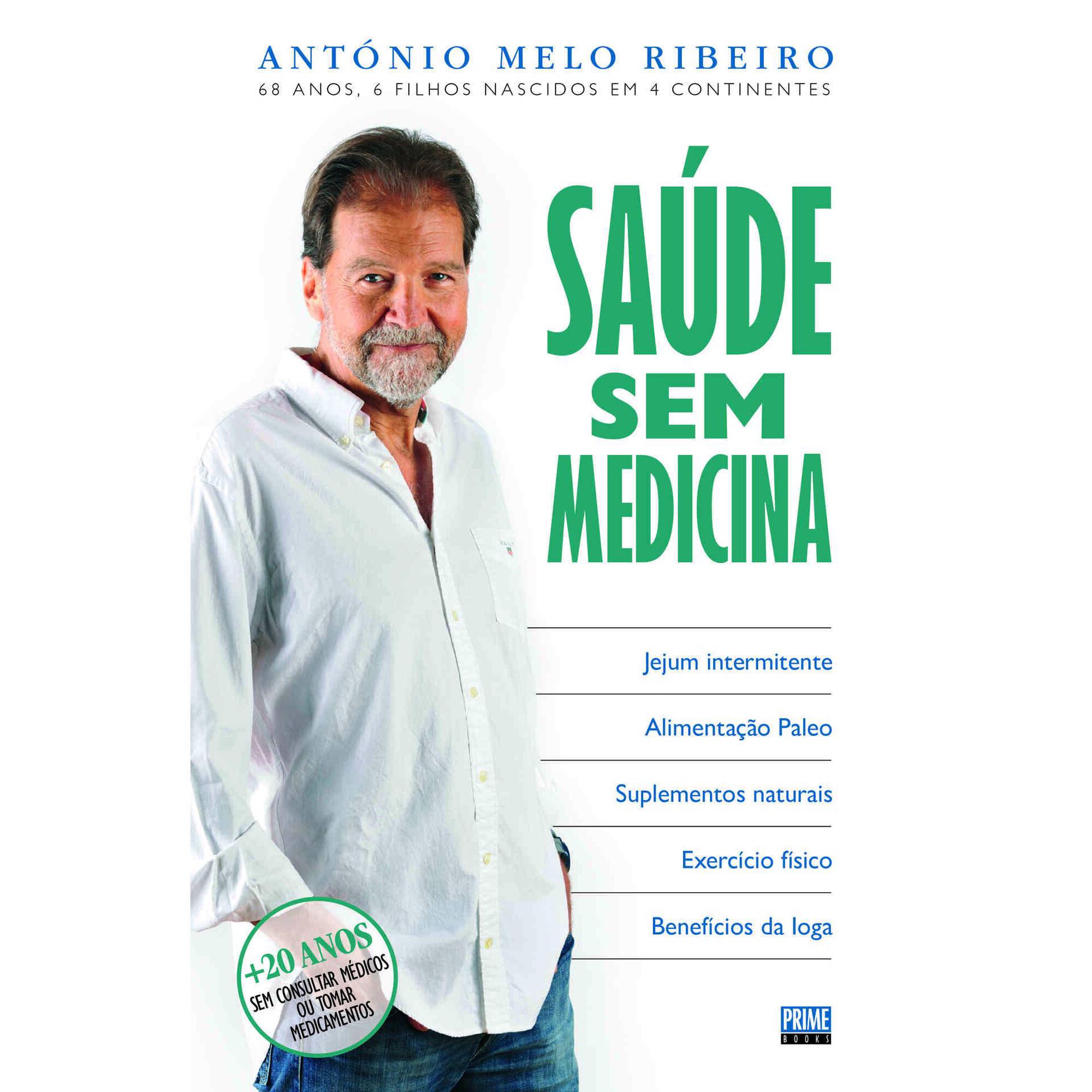 Sa&uacute;de sem Medicina de Ant&oacute;nio Melo Ribeiro