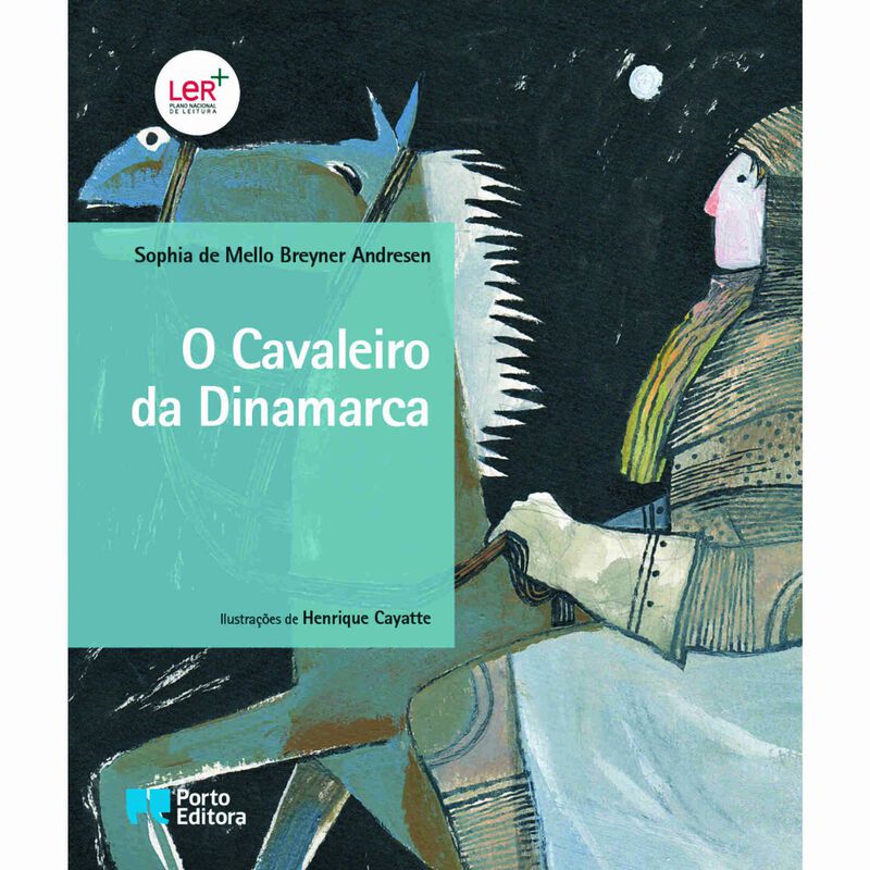 O Cavaleiro da Dinamarca de Sophia de Mello Breyner Andresen