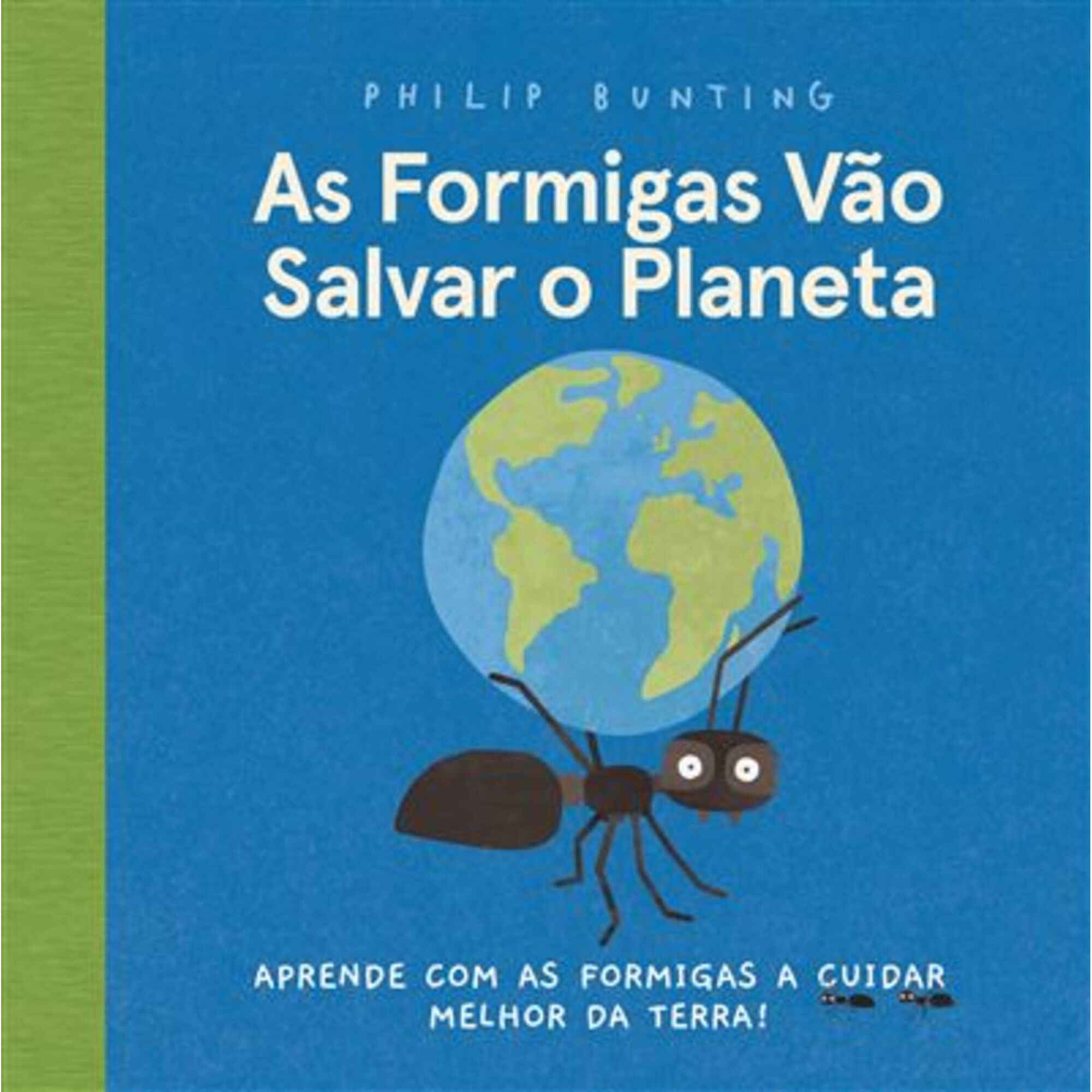 As Formigas Vão Salvar o Planeta