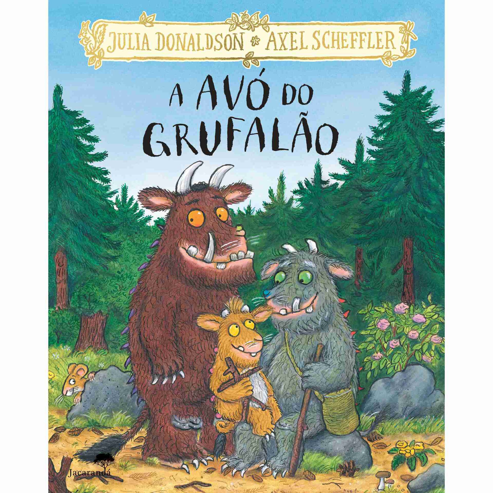 A Av&oacute; do Grufal&atilde;o