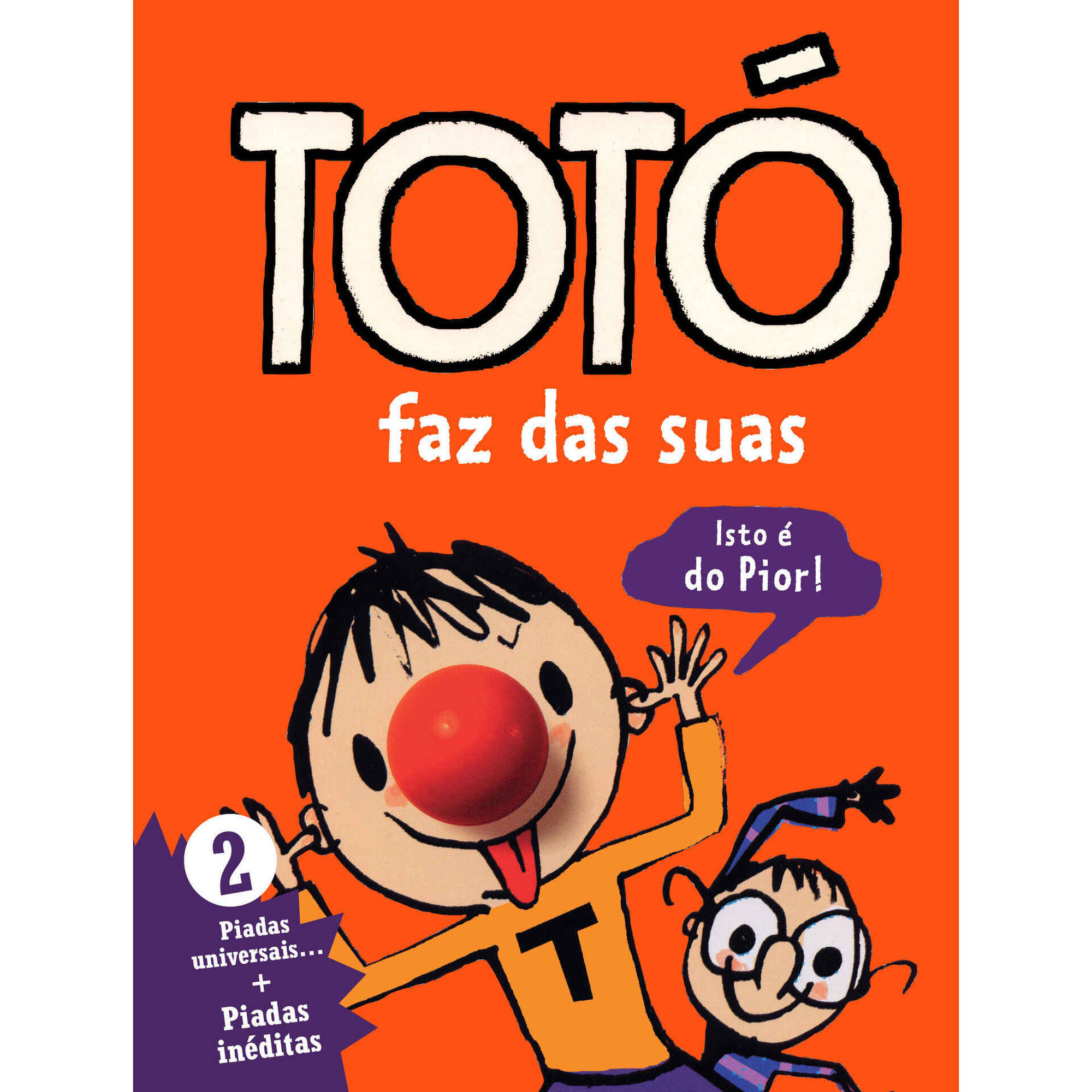 Totó Nº 2 - Totó Faz das Suas Totó Nº 2 - Totó Faz das Suas