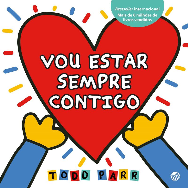 Vou Estar Sempre Contigo de Todd Parr