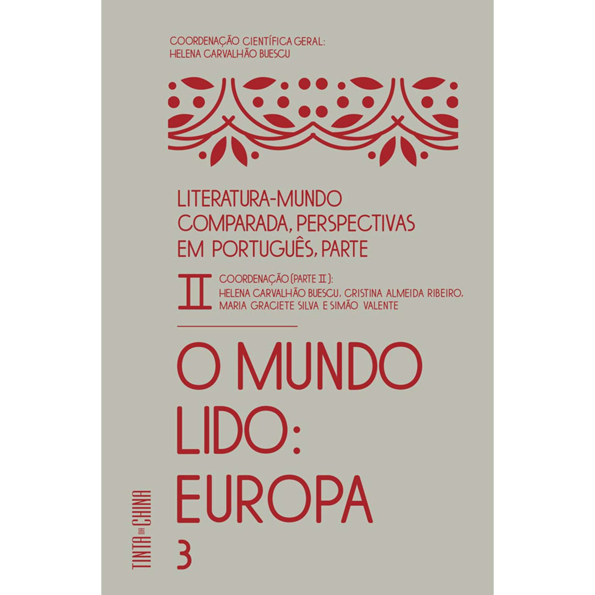 Literatura-Mundo Comparada: Perspectivas em Portugu&ecirc;s II