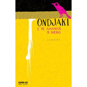 E se Amanh&atilde; o Medo de Ondjaki