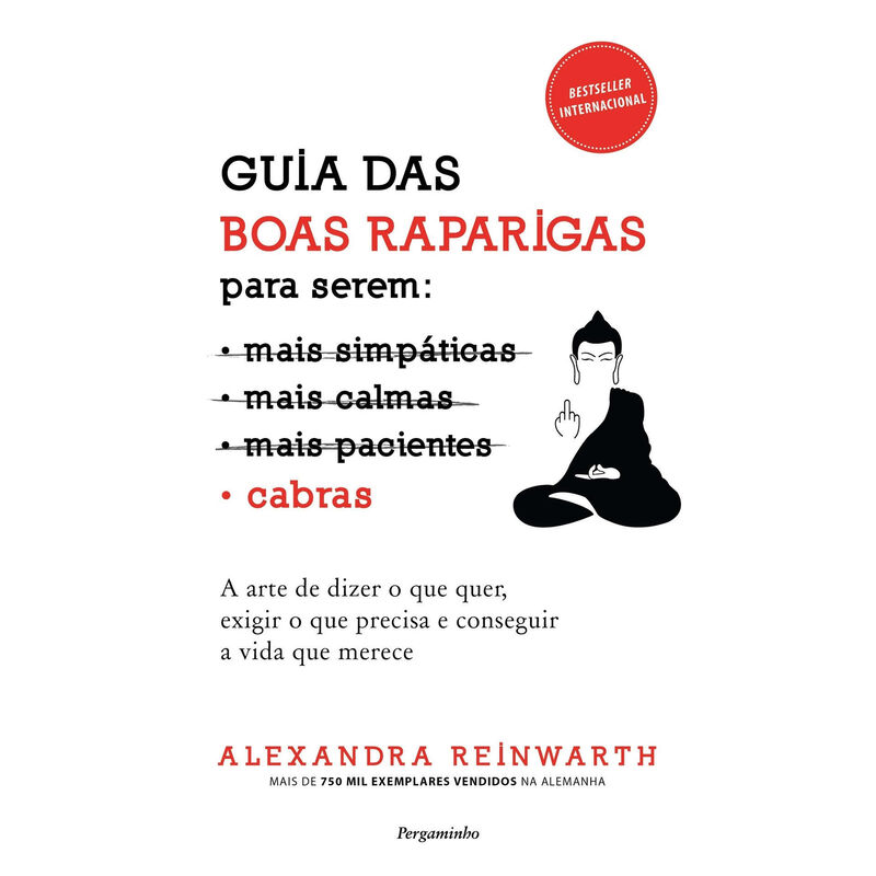 Guia das Boas Raparigas para Serem Cabras de Alexandra Reinwarth
