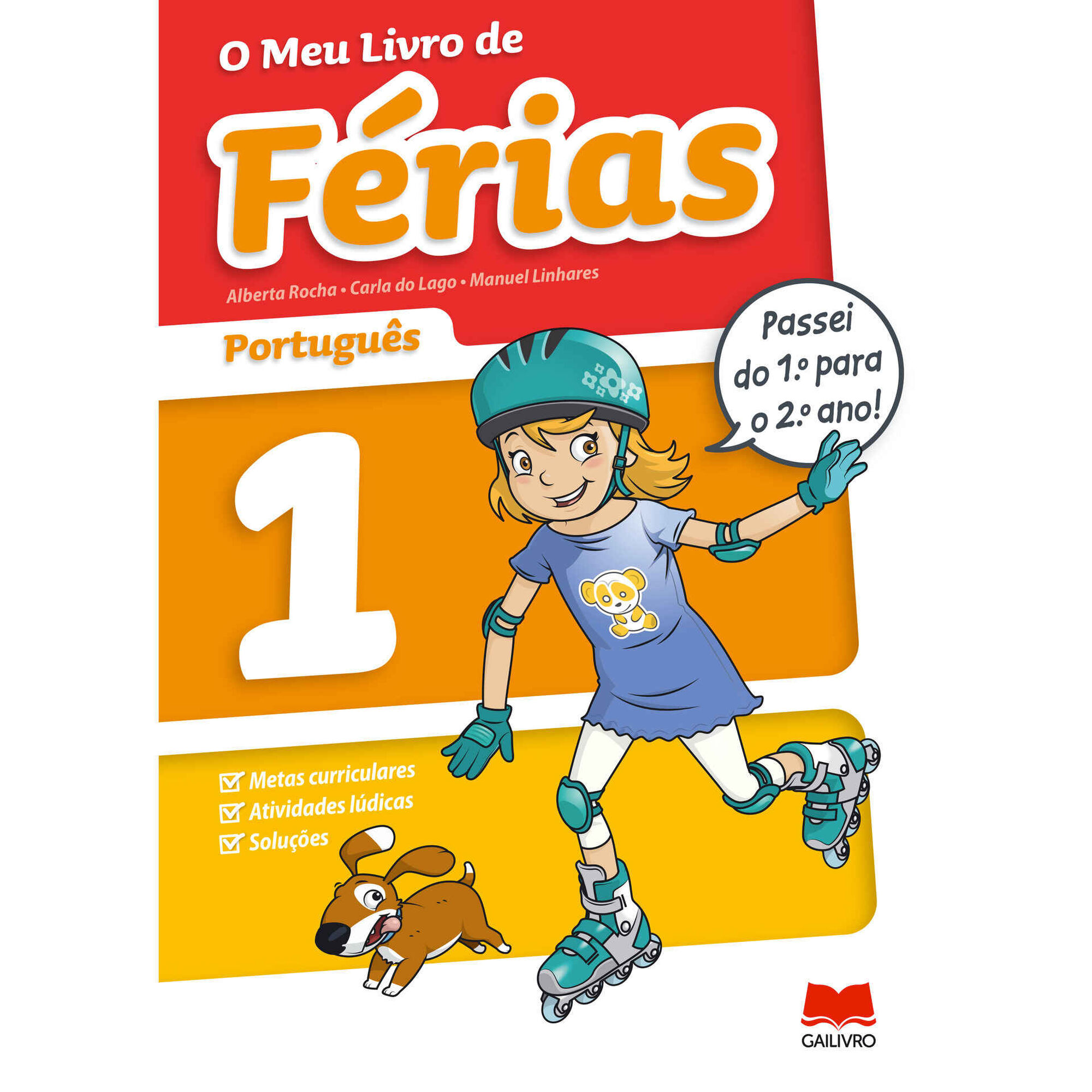 O Meu Livro de F&eacute;rias Portugu&ecirc;s - 1&ordm; e 2&ordm; Ano de Gailivro