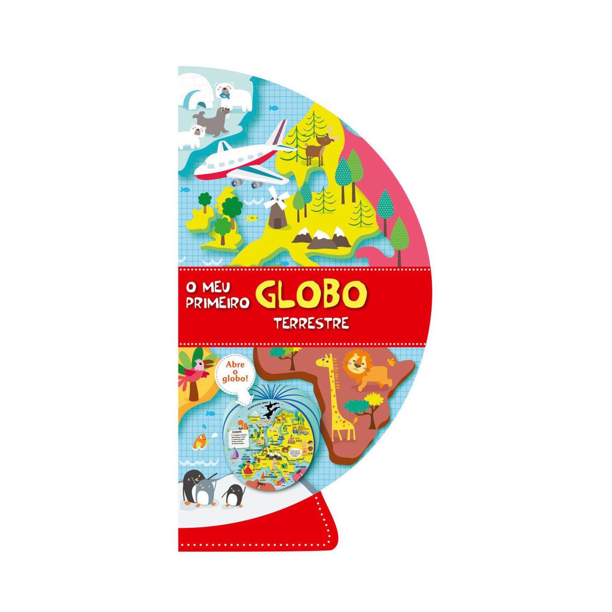 O Meu Primeiro Globo Terrestre O Meu Primeiro Globo Terrestre