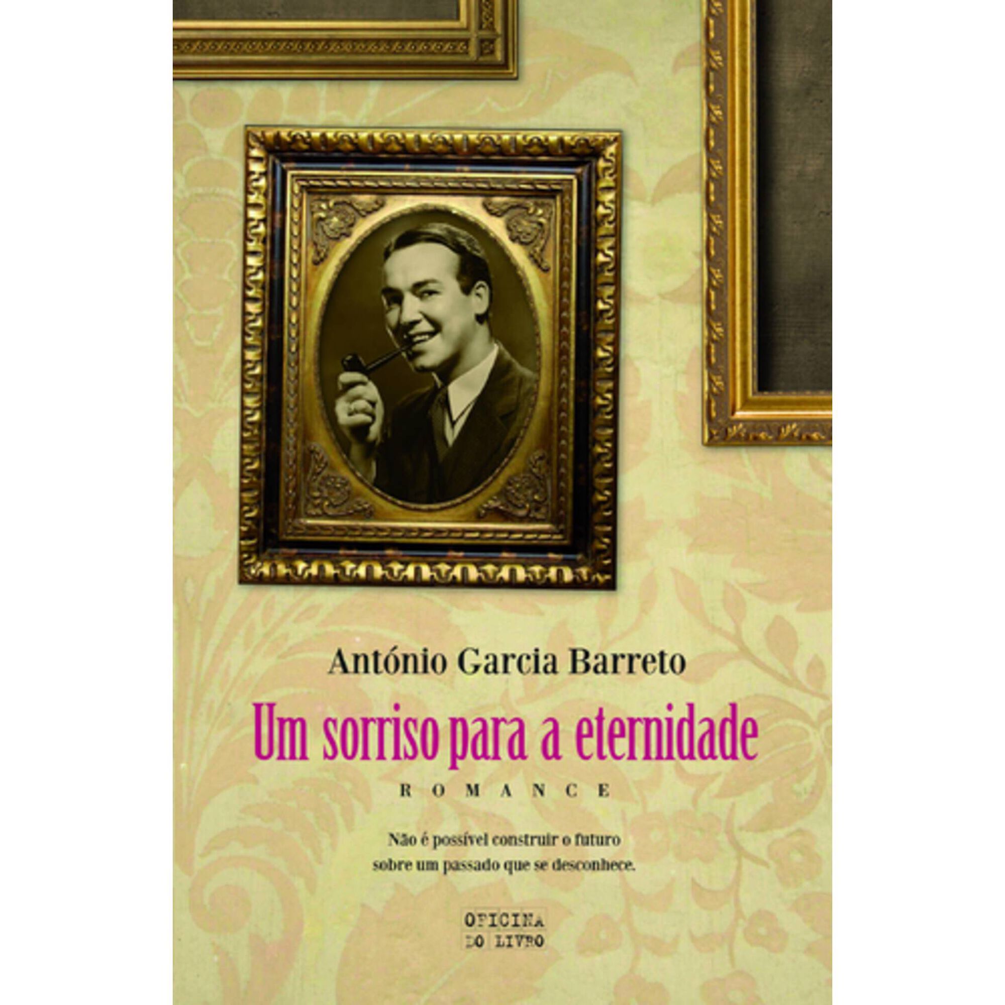 Um Sorriso para a eternidade de Ant&oacute;nio Garcia Barreto