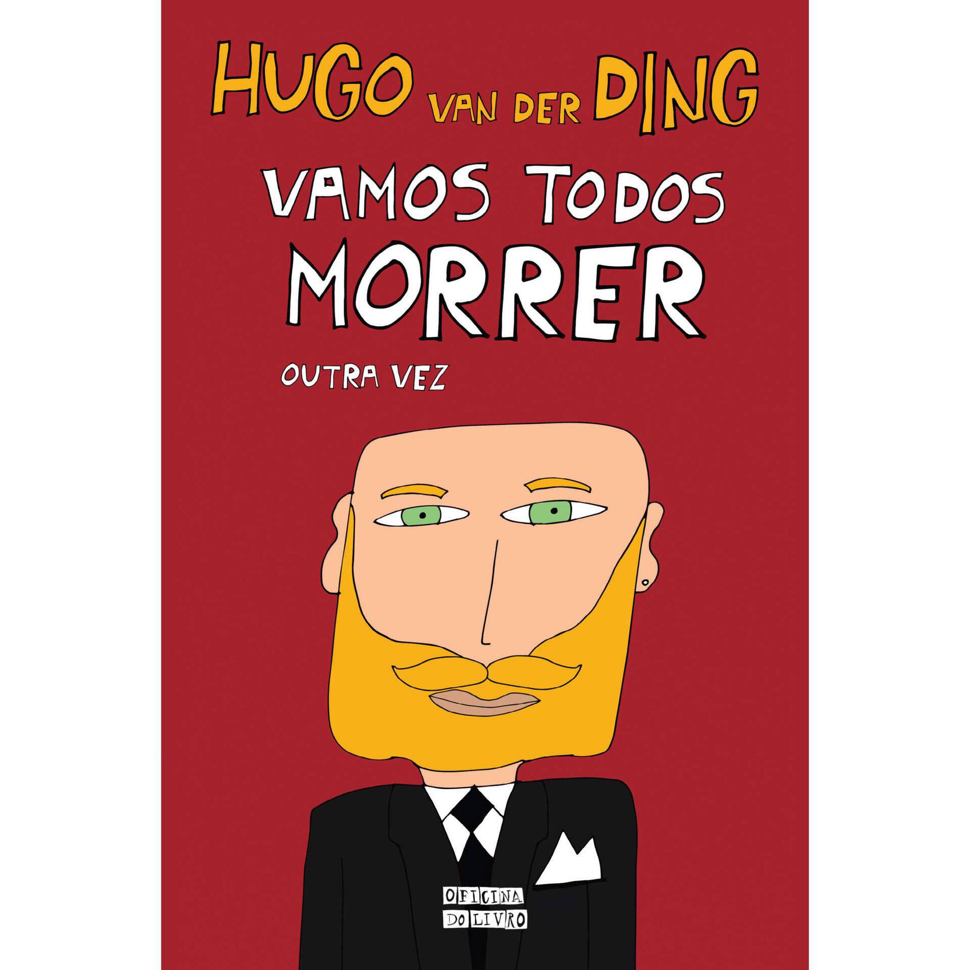 Vamos Todos Morrer Outra Vez