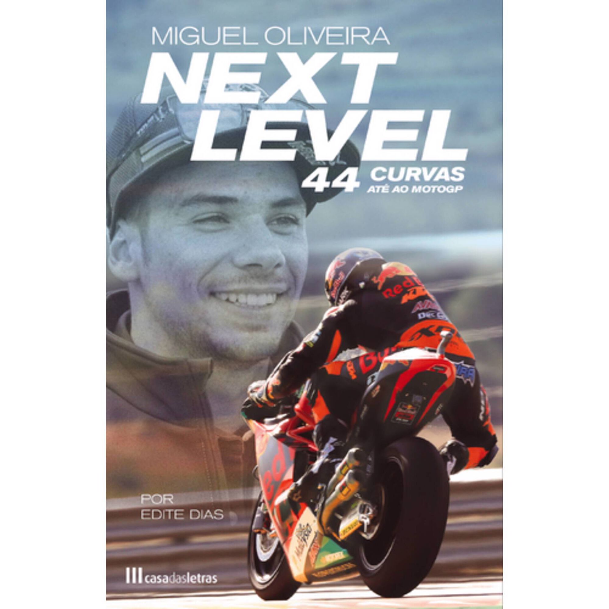 Next Level - 44 Curvas at&eacute; ao MotoGP