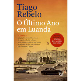 O &Uacute;ltimo Ano em Luanda de Tiago Rebelo